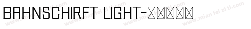 Bahnschirft light字体转换
